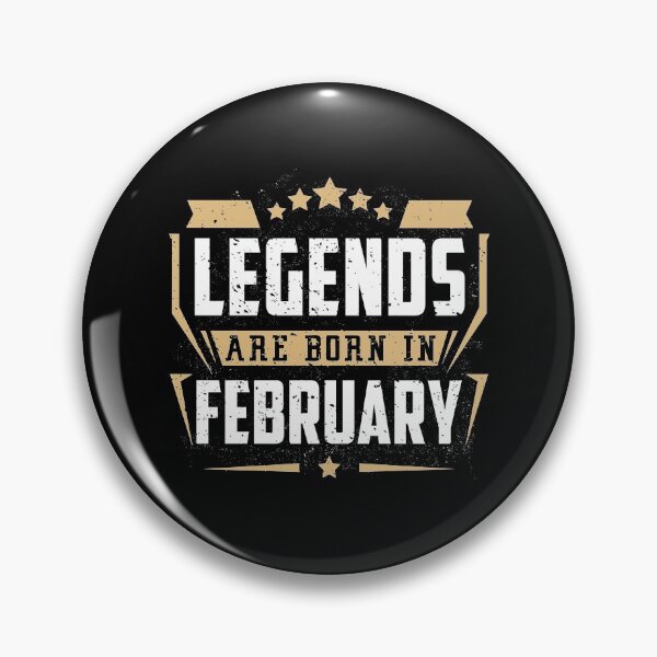 Item preview, Legends Are Born in February Birthday Gift designed and sold by joykart.