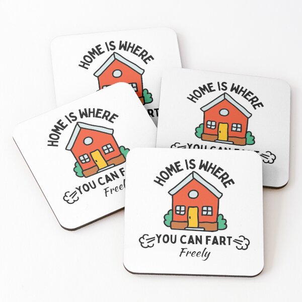 Item preview, Home is where you can fart freely designed and sold by being trendy.