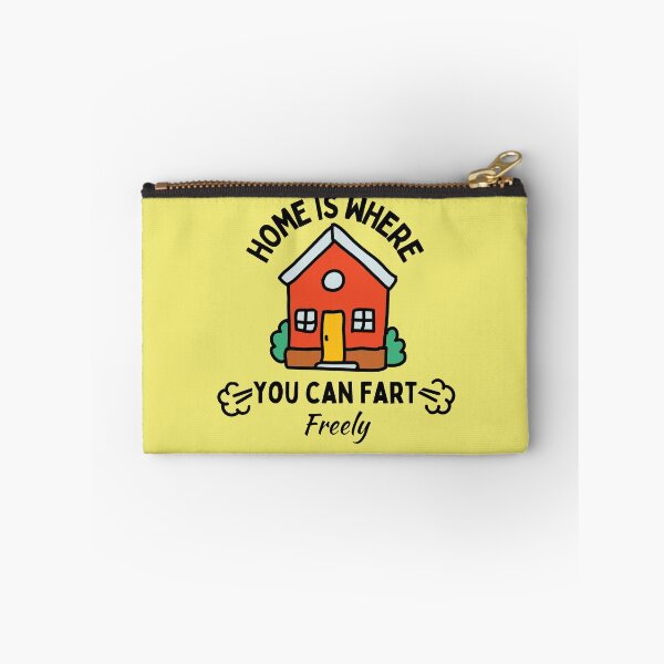 Item preview, Home is where you can fart freely designed and sold by being trendy.
