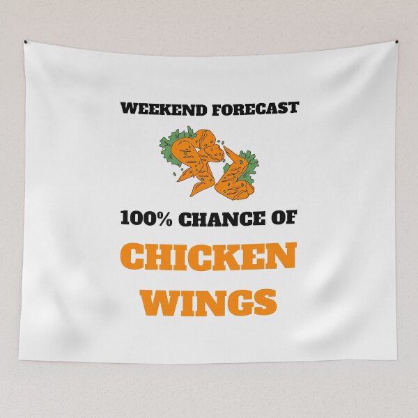 Item preview, Funny chicken wings weekend forecast white designed and sold by daguilon.