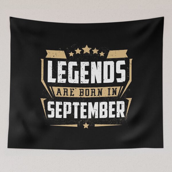 Item preview, Legends Are Born in September Birthday Gift designed and sold by joykart.