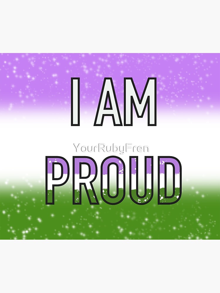 Genderqueer I Am Proud Pride Flag Poster For Sale By Yourrubyfren