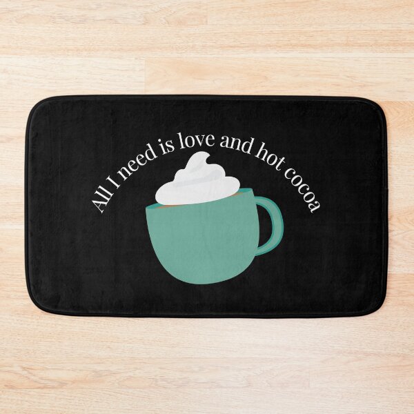 Item preview, All i need is love and hot cocoa designed and sold by GAR5.