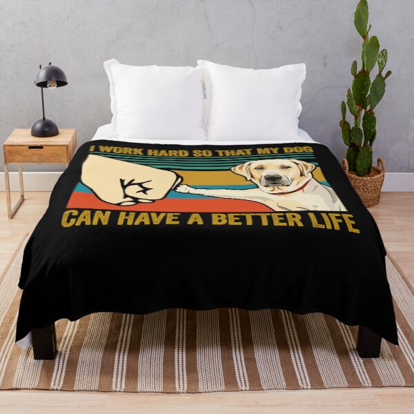 Item preview, Labrador lover funny I work hard so that my dog can have a better life designed and sold by honeyandcotton.