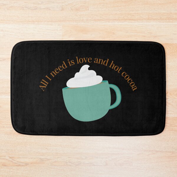 Item preview, Copy of All i need is love and hot cocoa designed and sold by GAR5.
