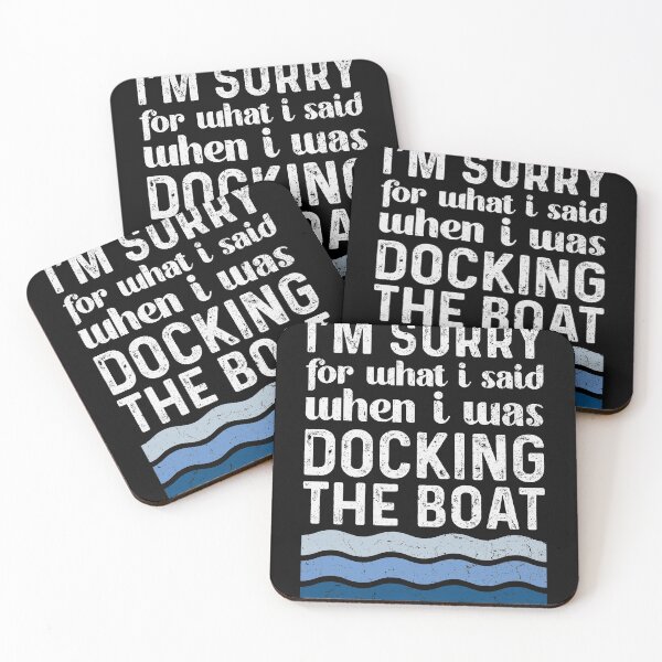 Item preview, Sorry for What I Said While I Was Docking the Boat designed and sold by honeyandcotton.