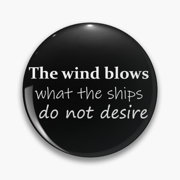 Item preview, The wind blows what the ships do not desire designed and sold by Omarmadani.