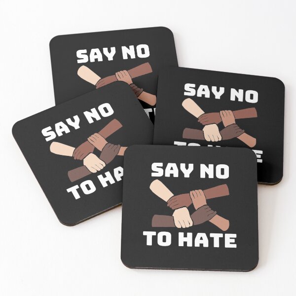 Item preview, Say no to hate designed and sold by Comfy Creations.