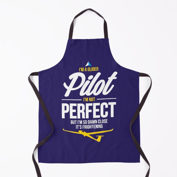 Item preview, I'm A Glider Pilot, I'm Not Perfect But So Damn Close It's Frightening designed and sold by Aviation-Tees.
