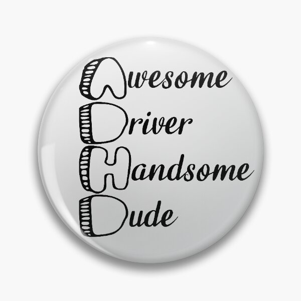 Item preview, ADHD Awesome Driver, Handsome Dude designed and sold by Mrspink16.