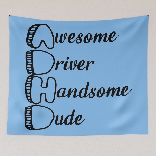 Item preview, ADHD Awesome Driver, Handsome Dude designed and sold by Mrspink16.
