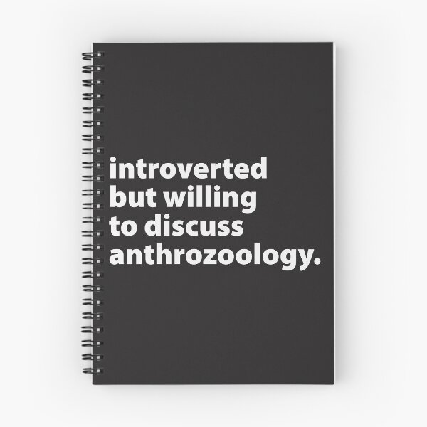 Item preview, introverted but willing to discuss anthrozoology. designed and sold by SweetLog.