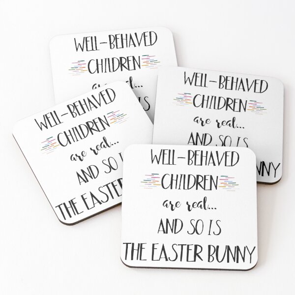 Item preview, Well-Behaved Children are real... designed and sold by OptimisticBliss.