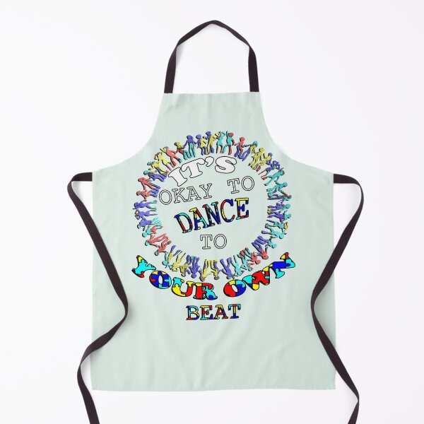 Item preview, World Autism Awareness Day, It's Okay To Dance To Your Own Beat! Inspirational Quote designed and sold by tamdevo1.