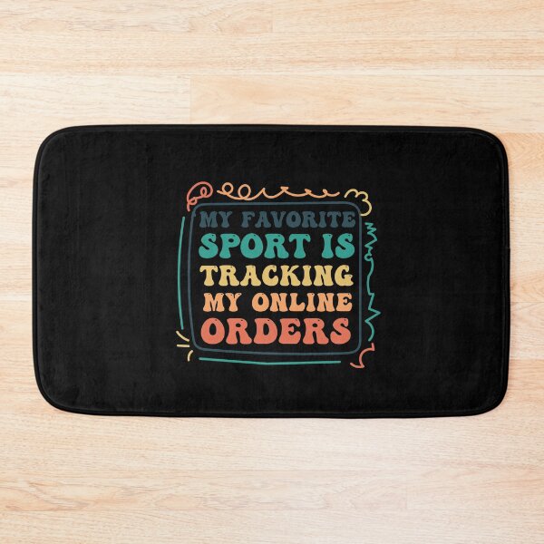Item preview, My Favorite Sport Is Tracking My Online Orders Funny Cool Design For Shopping Lovers designed and sold by pedrored369.