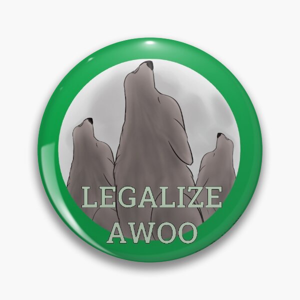 Legalize Awoo Pin