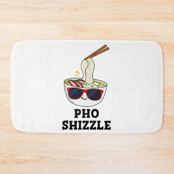 Item preview, Pho Shizzle Funny Noodle Puns  designed and sold by punnybone.