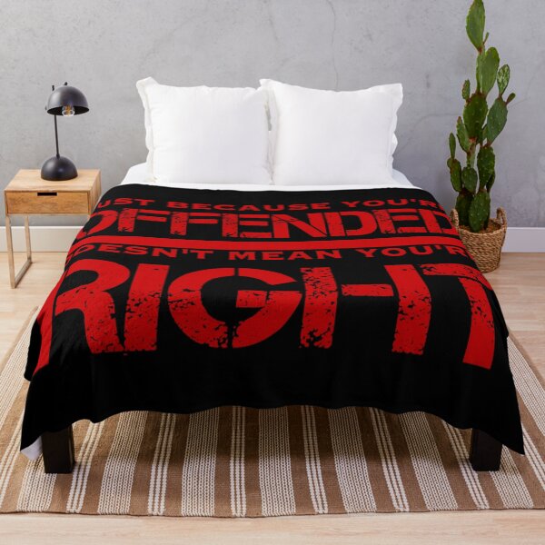 Item preview, Just because you’re offended, doesn’t mean you’re right designed and sold by DotorEaon.