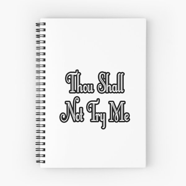 Item preview, Thou Shall Not Try Me designed and sold by HarrietShop1.