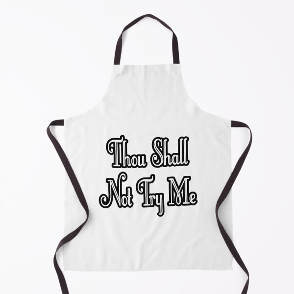 Item preview, Thou Shall Not Try Me designed and sold by HarrietShop1.