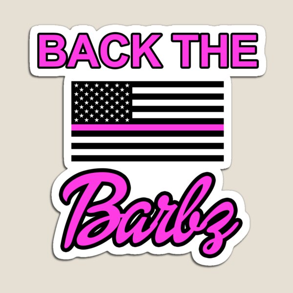 Back the Barbz Magnet