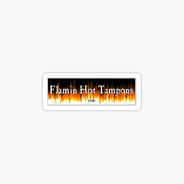 Slays flamin hot Sticker for Sale by ChighChee