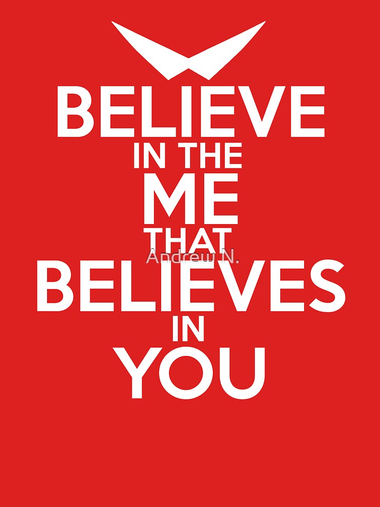 Believe me. Believe in. Тетрадь believe in yourself. Don't believe in yourself believe in me who believe in you.