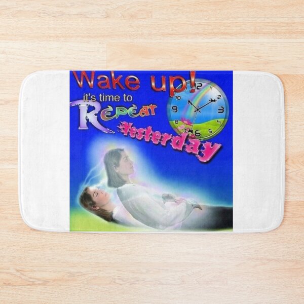 Item preview, Wake up! It's time to repeat yesterday!!!!! designed and sold by freakydutchkid.