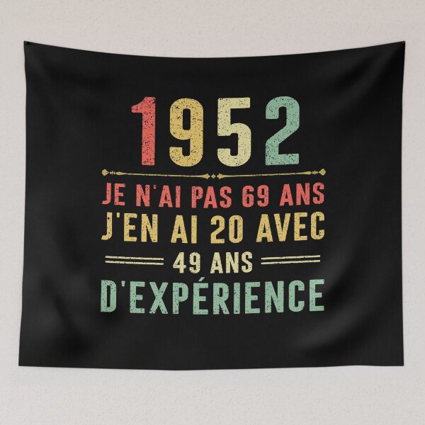 Item preview, Je n'ai pas 69 ans, j'en ai 20 avec 49 ans d'expérience. Vintage 1952 designed and sold by mharlan0ue.