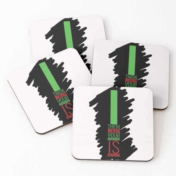 Item preview, I Think Being Your Husband Is Enough designed and sold by jlicero.