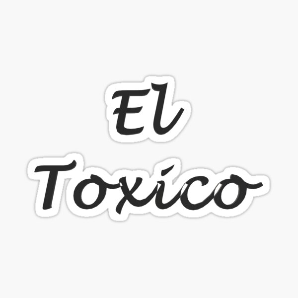 100 Toxico Stickers for Sale