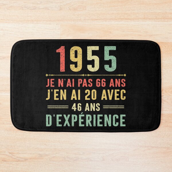 Item preview, Je n'ai pas 66 ans, j'en ai 20 avec 46 ans d'expérience. Vintage 1955 designed and sold by mharlan0ue.