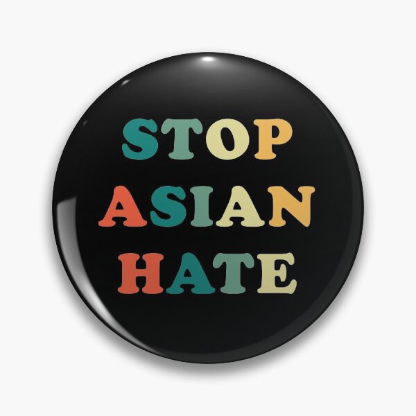 Item preview, Stop Asian Hate designed and sold by Texterns.