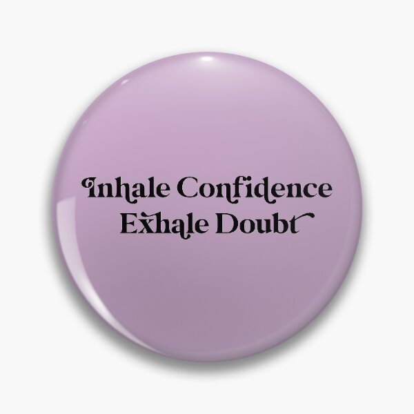 Item preview, Inhale Confidence Exhale Doubt Design with Lavender Background designed and sold by cutetype.
