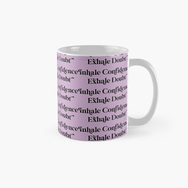 Item preview, Inhale Confidence Exhale Doubt Design with Lavender Background designed and sold by cutetype.