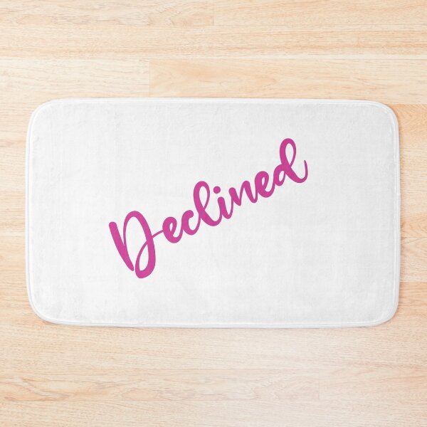 Item preview, Declined. Humorous designed and sold by luvmhykdesigns.