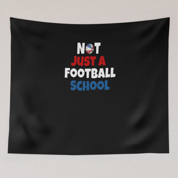 Item preview, Not Just a Football School Red White and Blue designed and sold by frankheights.
