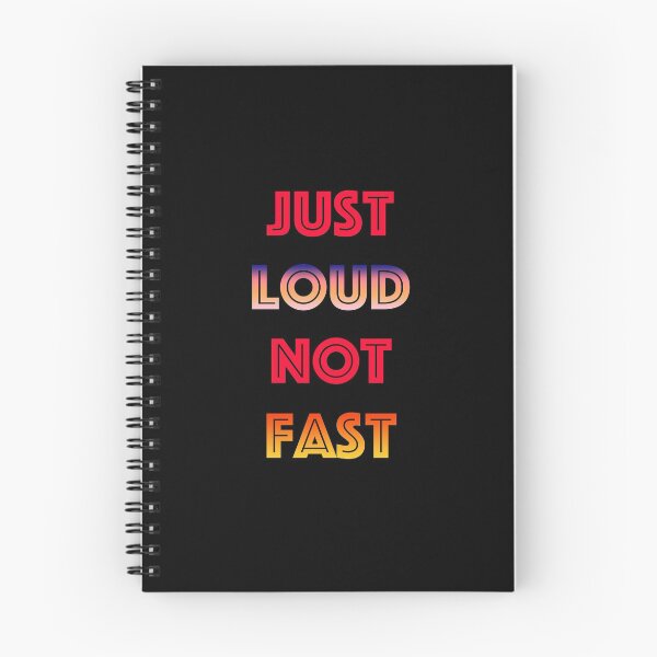 Item preview, Just Loud Not Fast Design designed and sold by triangle-studio.