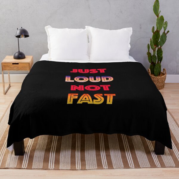 Item preview, Just Loud Not Fast Design designed and sold by triangle-studio.