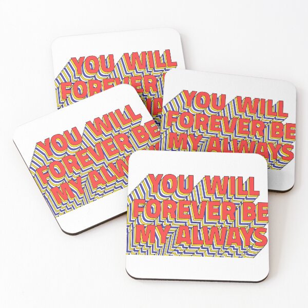 Item preview, You Will Forever Be My Always designed and sold by TheTimeMachine.