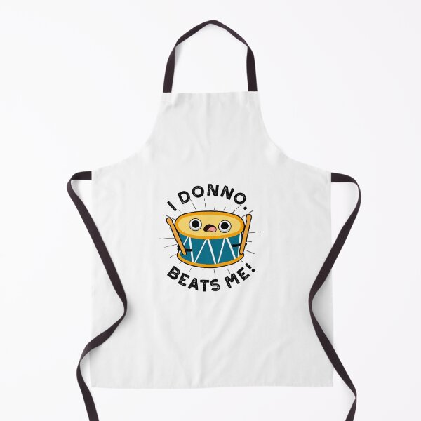 Item preview, I Donno Beats Me Funny Drum Puns designed and sold by punnybone.