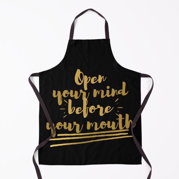 Item preview, Open Your Mind Before Your Mouth Gold Design designed and sold by SweetAndSpice.