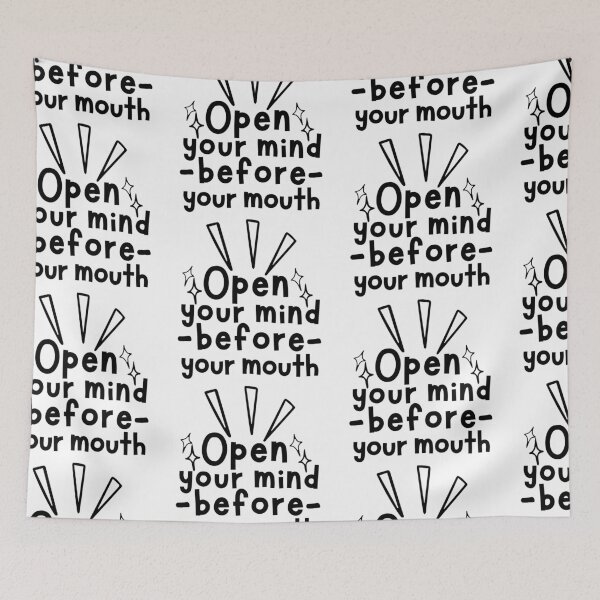 Item preview, Open Your Mind Before Your Mouth  designed and sold by SweetAndSpice.