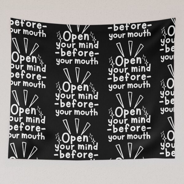 Item preview, Open Your Mind Before Your Mouth  designed and sold by SweetAndSpice.