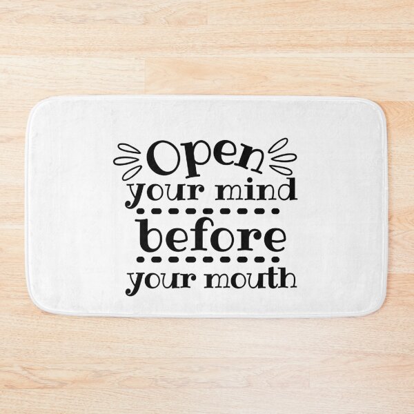 Item preview, Open Your Mind Before Your Mouth  designed and sold by SweetAndSpice.