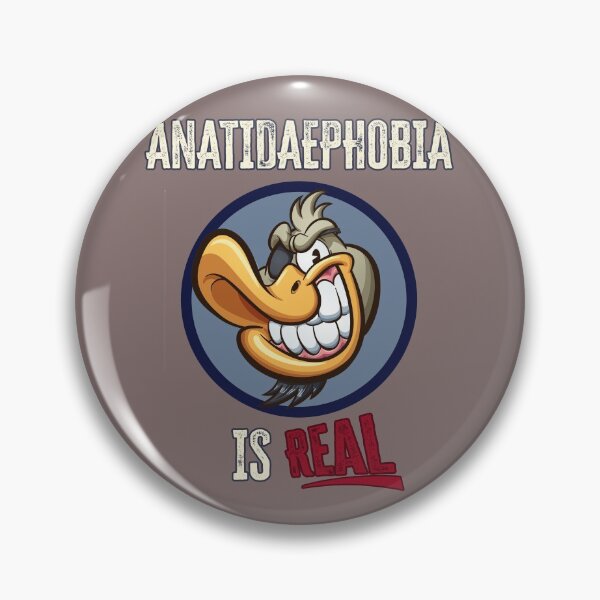 Item preview, Anatidaephobia Is Real designed and sold by HappySchnapper.