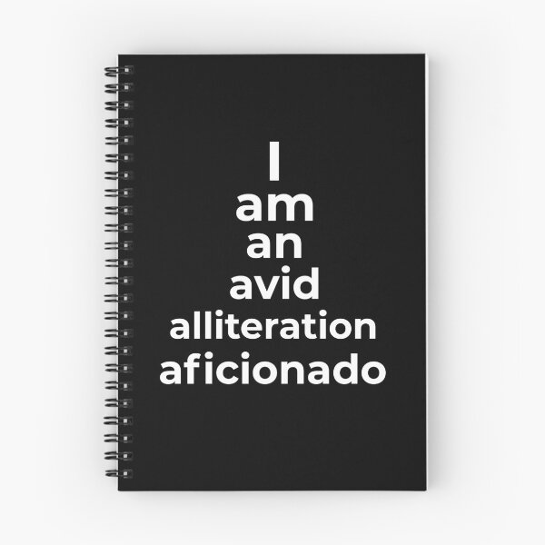 Item preview, I Am An Avid Alliteration Aficionado designed and sold by artfulnotebook.