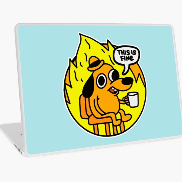 Dog Meme This is Fine Vinyl Sticker for Journal Phone Laptop Decal Sticker