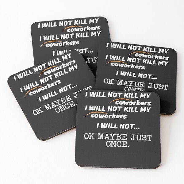 Item preview, I Will Not Kill My Coworkers Ok Maybe Just Once Funny Gift  designed and sold by Lukifo-Glacier.
