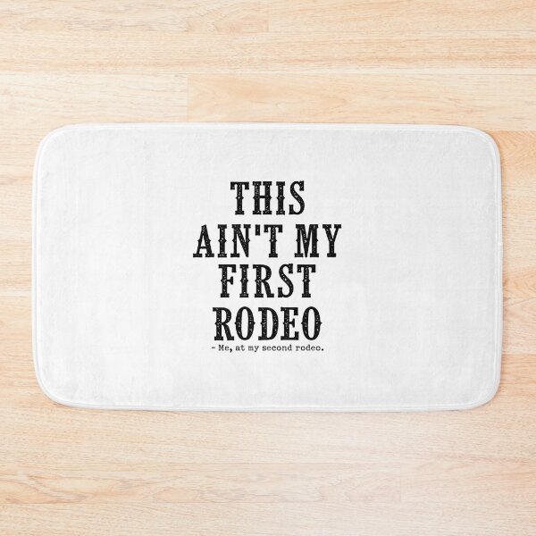 Item preview, My Second Rodeo designed and sold by corbrand.